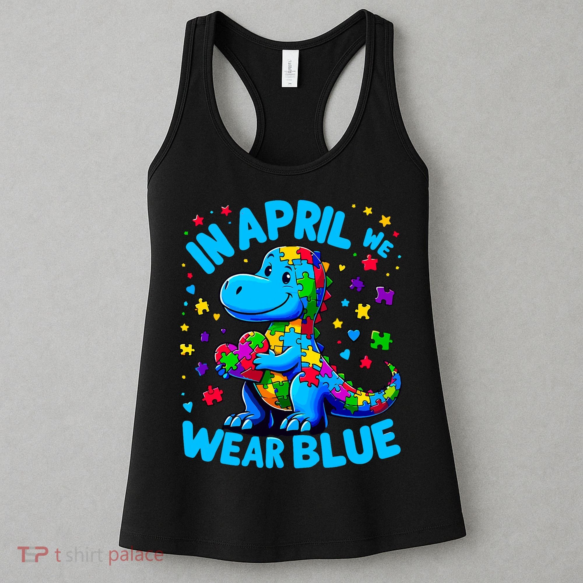 Autism Awareness In April We Wear Blue T-Rex Dino Women's Tank Top