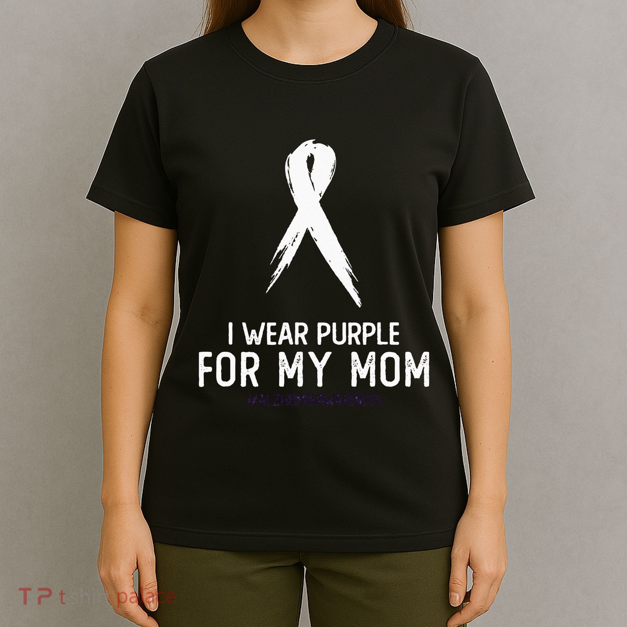 Alzheimers Awareness I Wear Purple For My Mom Cute Purple T-Shirt