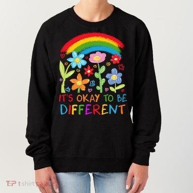 Autism Awareness ItS Ok To Be Different Women's Sweatshirt