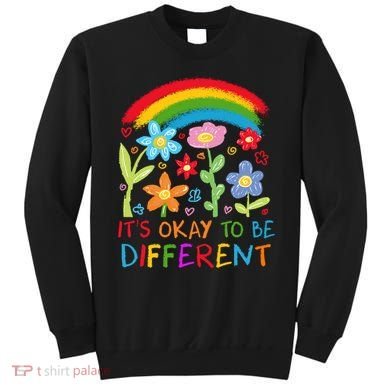 Autism Awareness ItS Ok To Be Different Sweatshirt