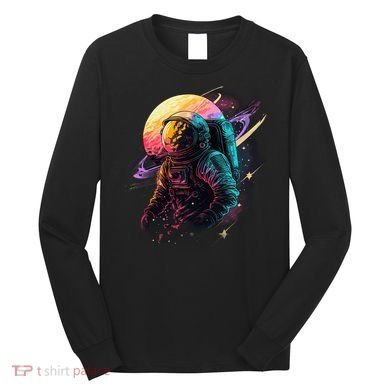 An Astronaut In Outer Space Long Sleeve Shirt
