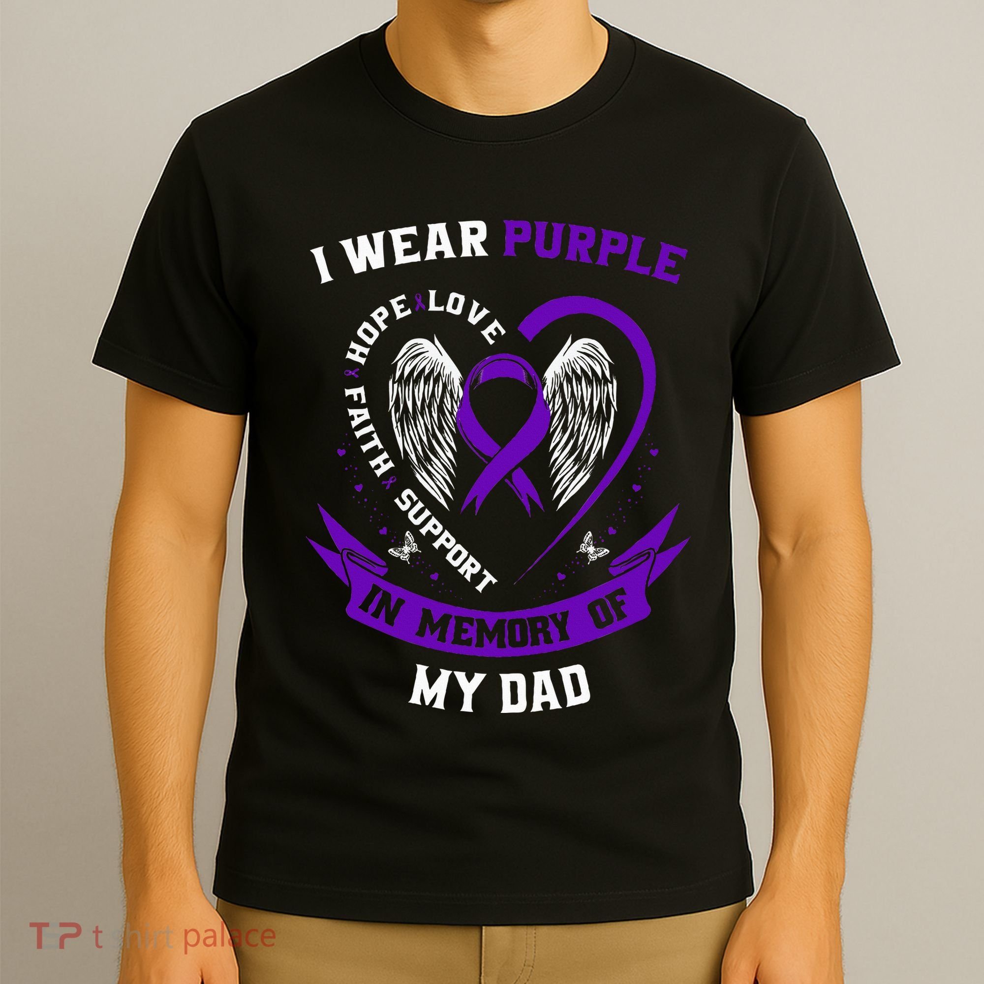 Alzheimers Awareness I Wear Purple In Memory of my Dad  T-Shirt