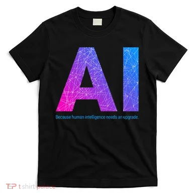 Ai Artificial Intelligence Funny Design T-Shirt