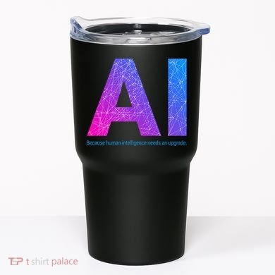 Ai Artificial Intelligence Funny Design Tumbler