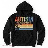 Autism Awareness In April We Wear Blue Hoodie thumb 0