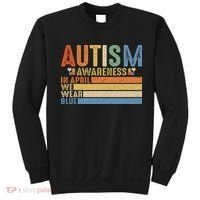 Autism Awareness In April We Wear Blue Sweatshirt thumb 0