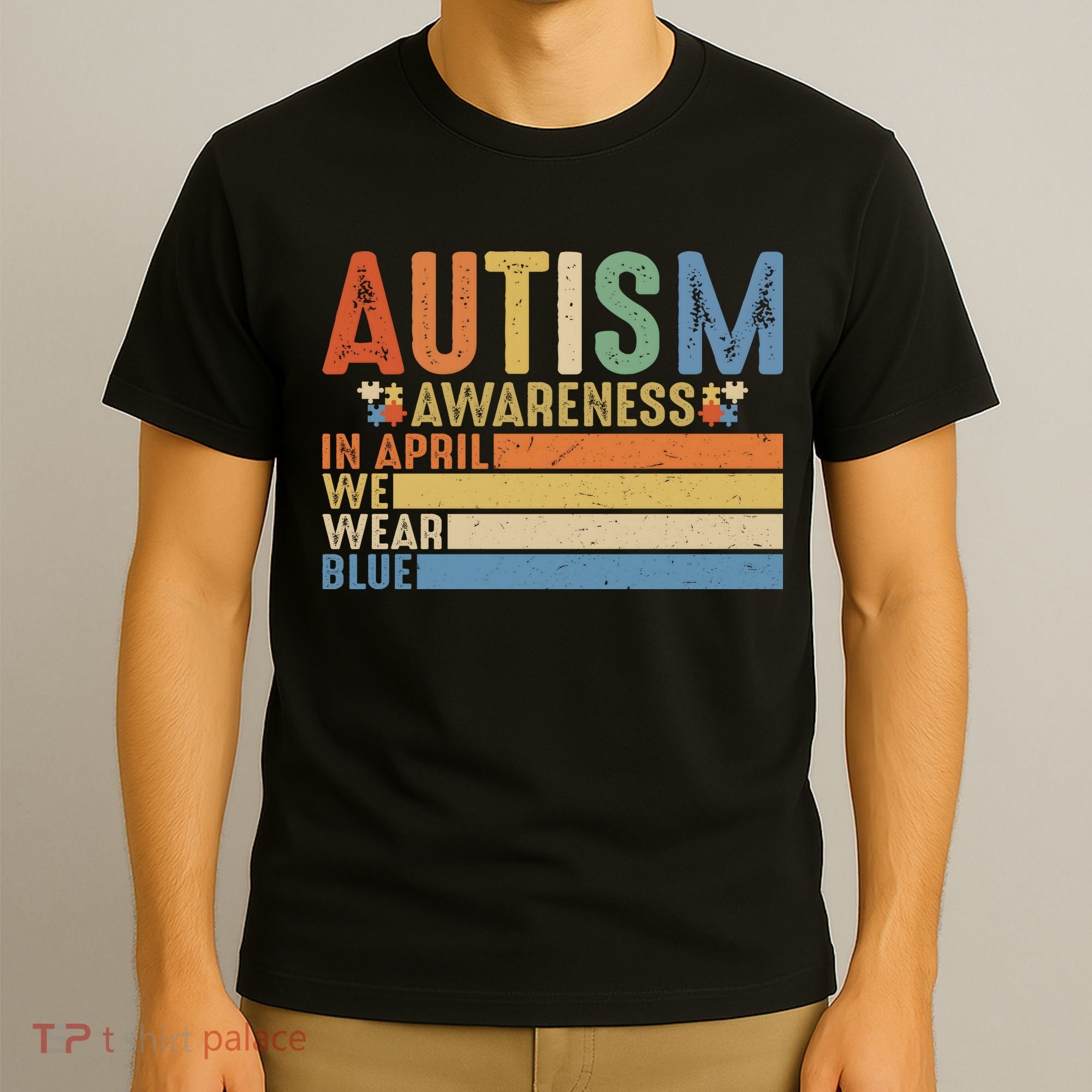 Autism Awareness In April We Wear Blue T-Shirt