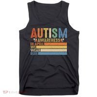 Autism Awareness In April We Wear Blue Tank Top thumb 0