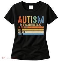 Autism Awareness In April We Wear Blue Women's T-Shirt thumb 0