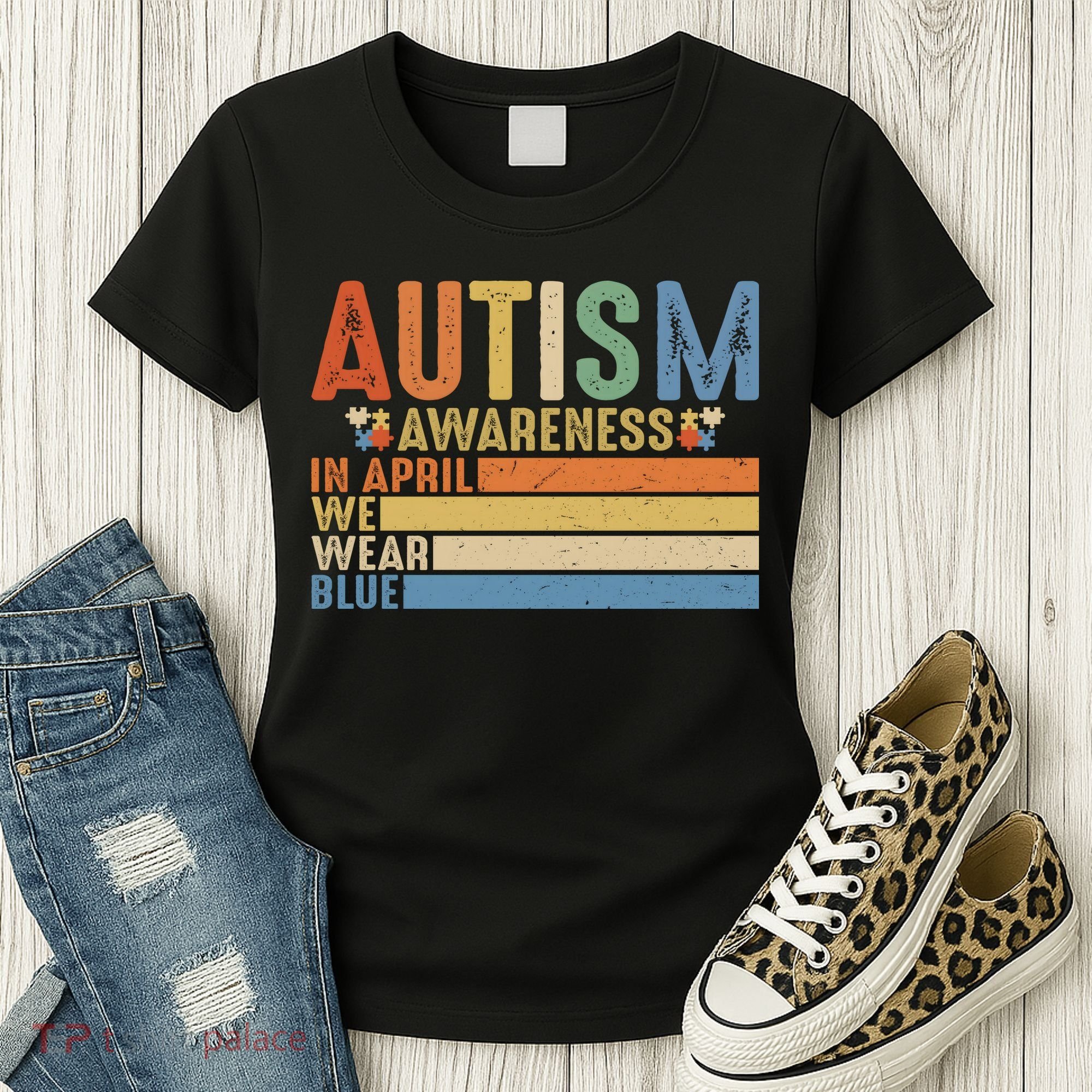 Autism Awareness In April We Wear Blue Women's T-Shirt