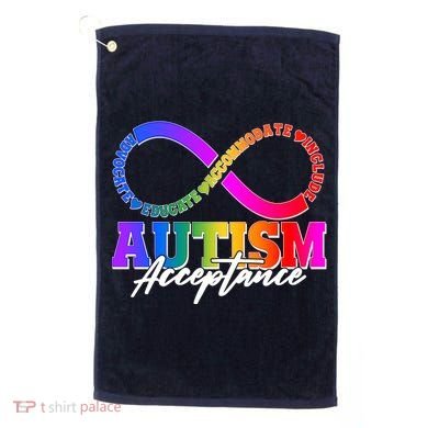 Autism Acceptance Infinity Symbol Golf Towel