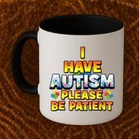 Autism Awareness I Have Autism Please Be Patient Coffee Mug thumb 2