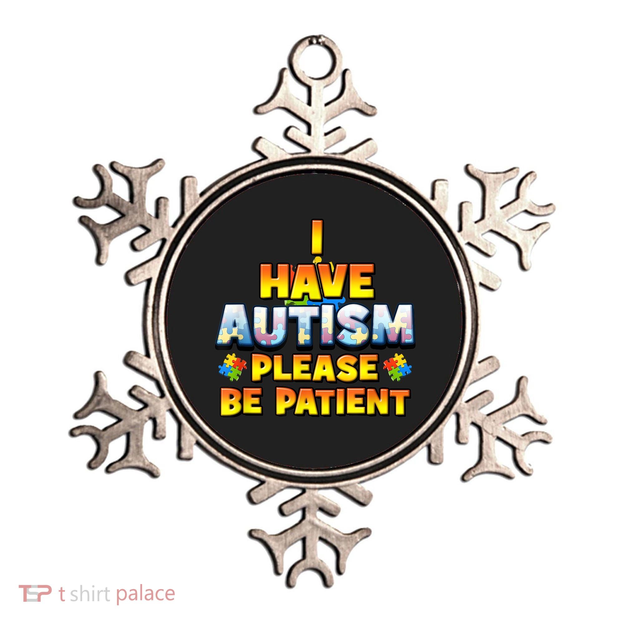 Autism Awareness I Have Autism Please Be Patient Ornament