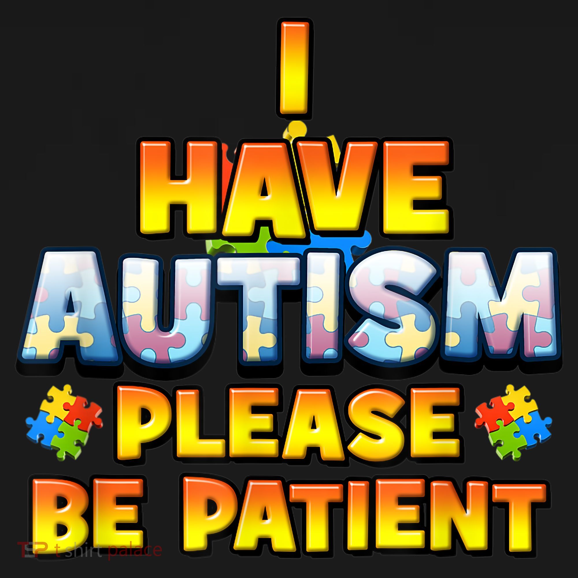 Autism Awareness I Have Autism Please Be Patient Women's Tank Top
