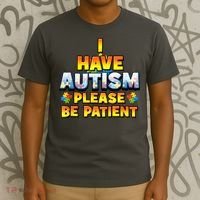 Autism Awareness I Have Autism Please Be Patient T-Shirt thumb 3
