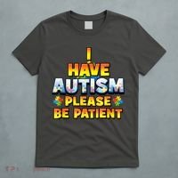 Autism Awareness I Have Autism Please Be Patient T-Shirt thumb 5