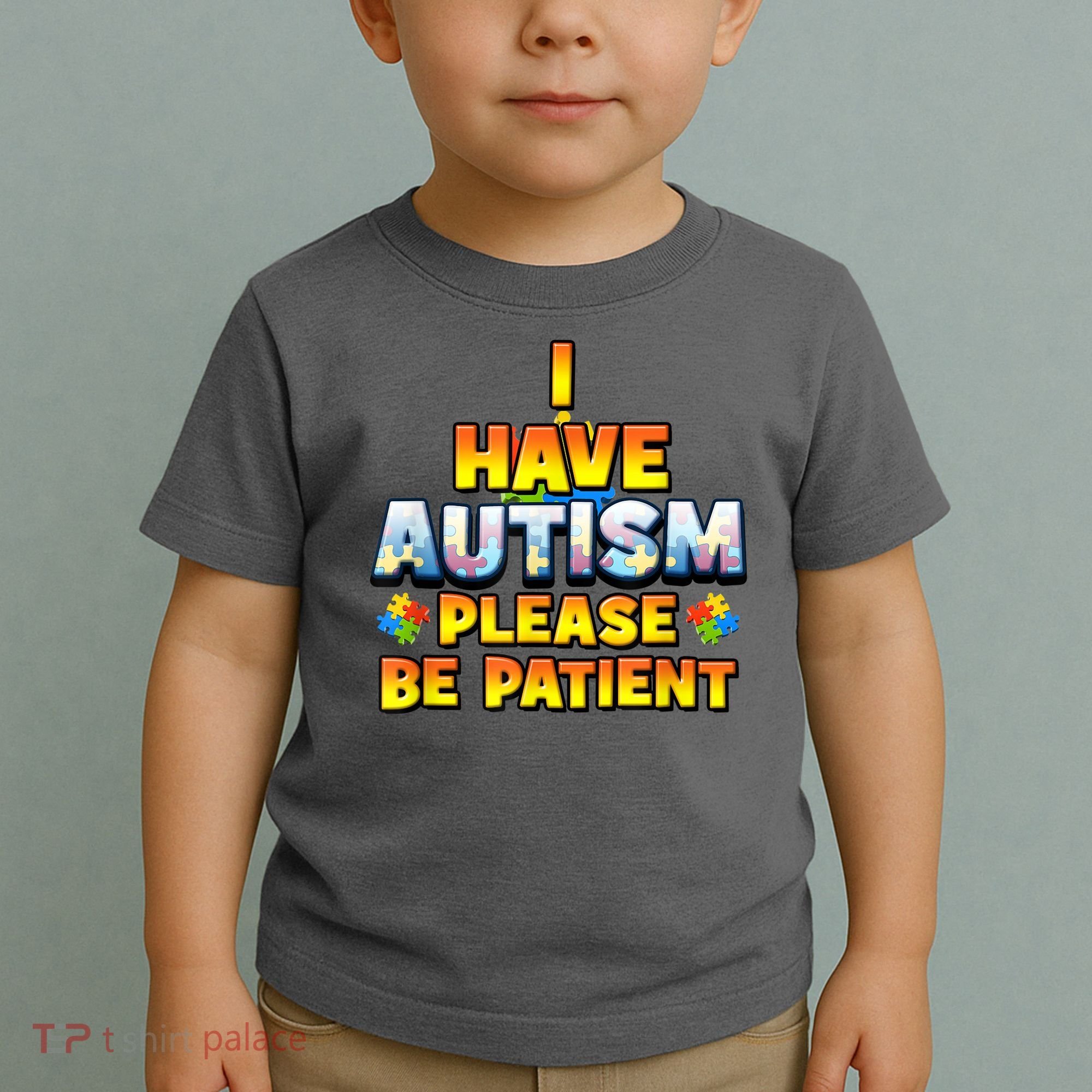 Autism Awareness I Have Autism Please Be Patient Toddler T-Shirt