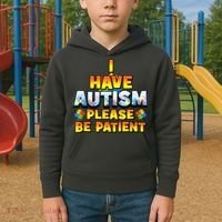 Autism Awareness I Have Autism Please Be Patient Kids Hoodie thumb 2