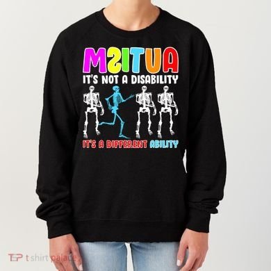 Autism Awareness It's Not A Disability It's An Ability Awareness Women's Sweatshirt