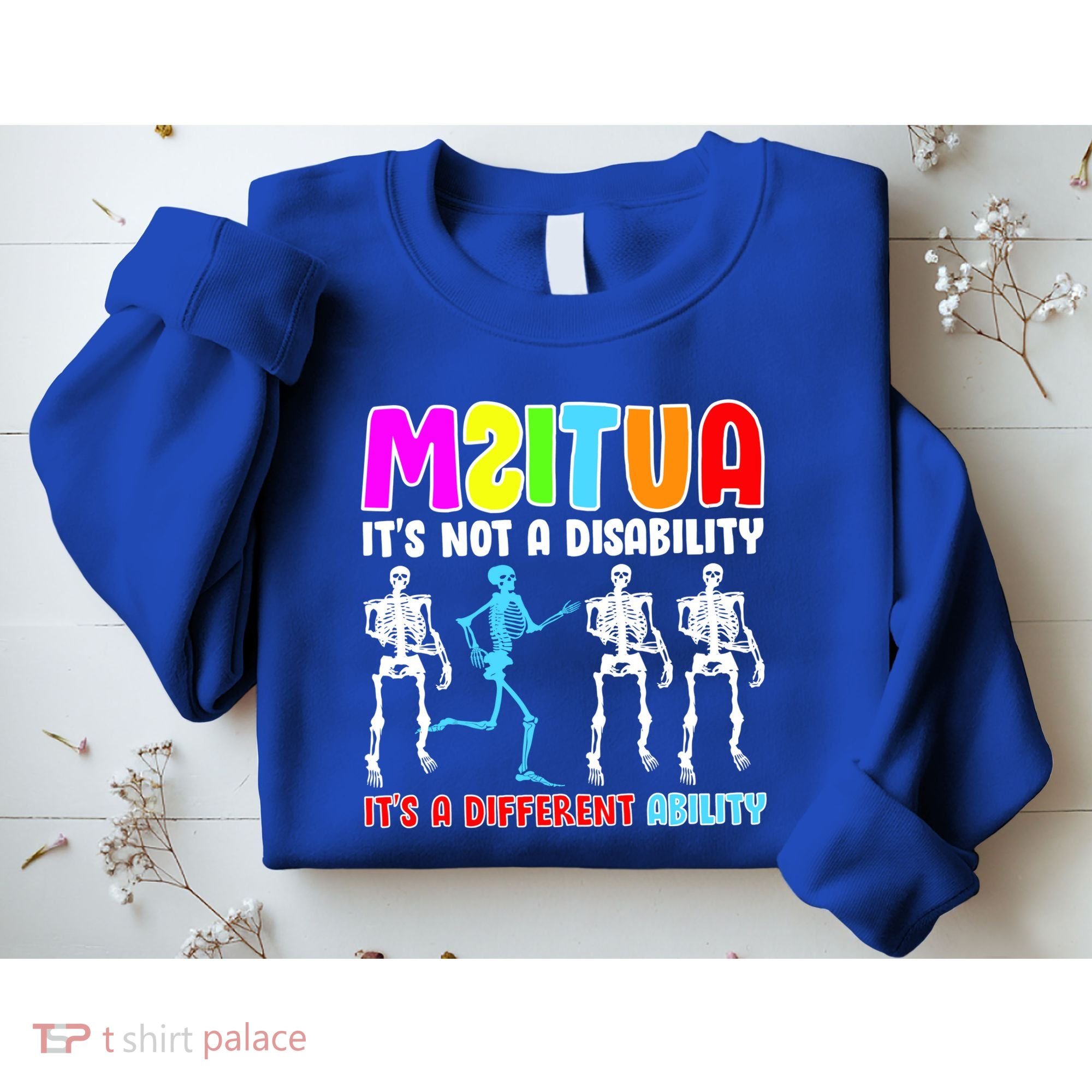 Autism Awareness It's Not A Disability It's An Ability Awareness Sweatshirt