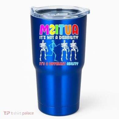 Autism Awareness It's Not A Disability It's An Ability Awareness Tumbler