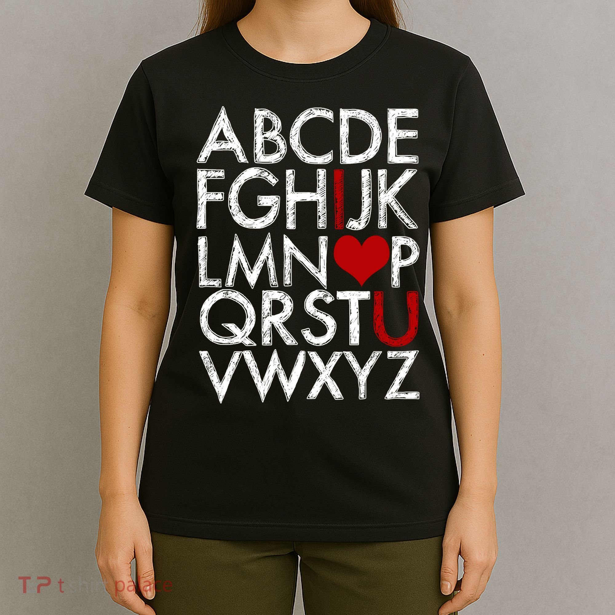 Alphabet ABC I Love You Valentines Day T-Shirt