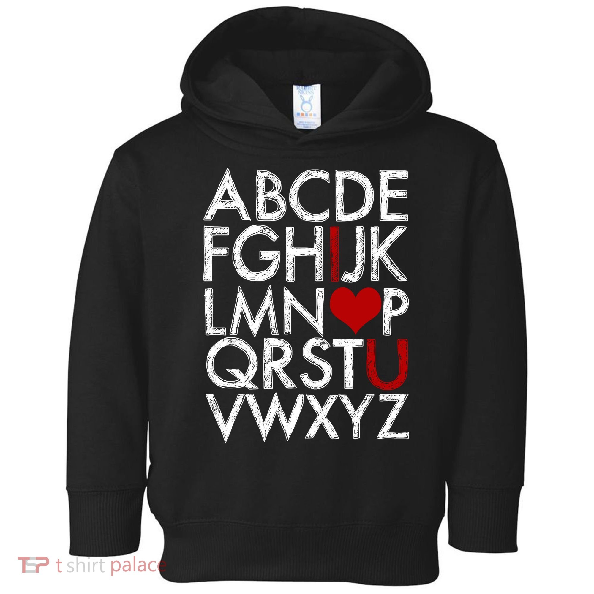 Alphabet ABC I Love You Valentines Day Toddler Hoodie