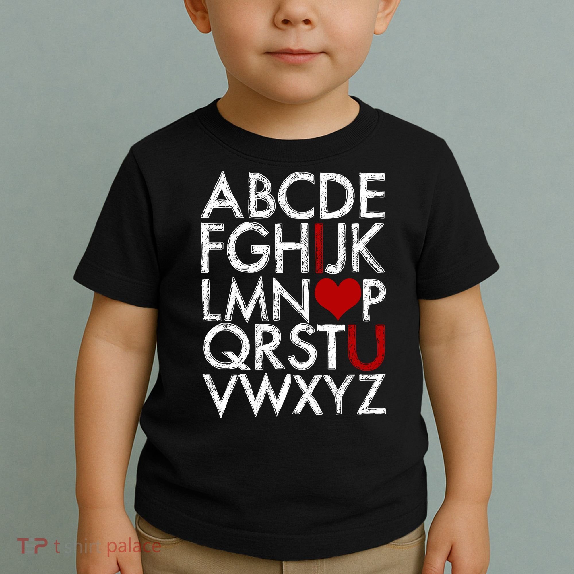 Alphabet ABC I Love You Valentines Day Toddler T-Shirt