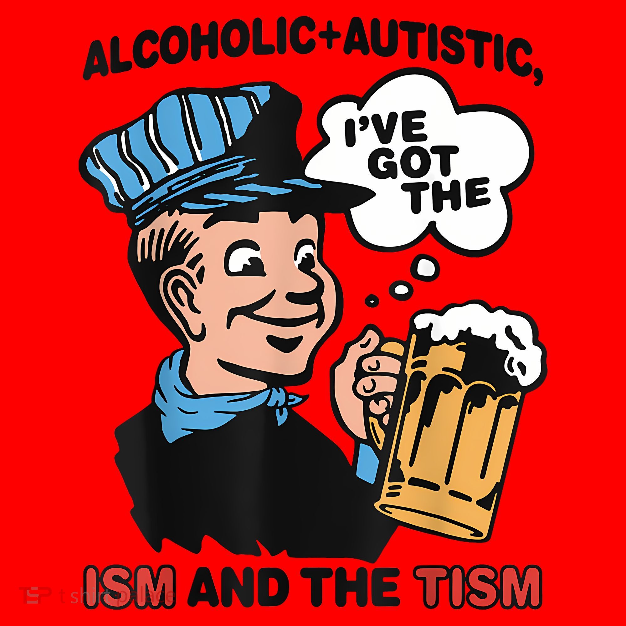 Alcoholic + Autistic IVe Got The Ism And The Tism Funny Santa Hat
