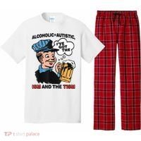Alcoholic + Autistic IVe Got The Ism And The Tism Funny Pajama Set thumb 0