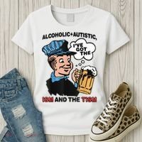 Alcoholic + Autistic IVe Got The Ism And The Tism Funny Women's T-Shirt thumb 3