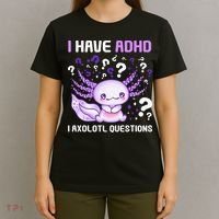 Adhd Awareness I Axolotol Questions T-Shirt thumb 4