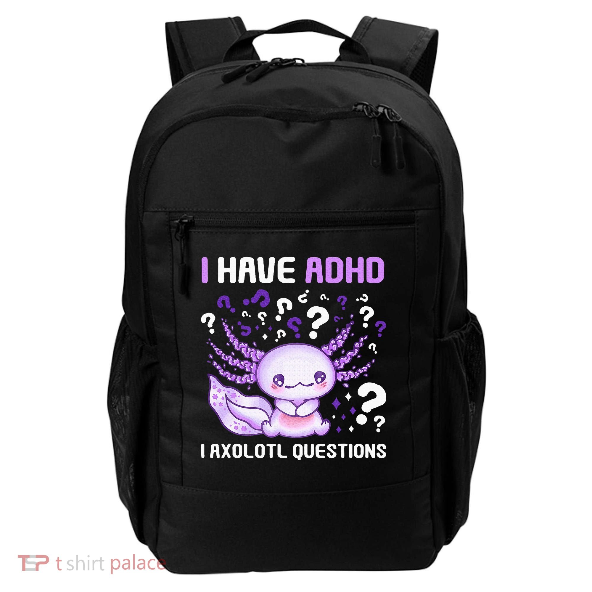 Adhd Awareness I Axolotol Questions Backpack