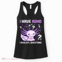 Adhd Awareness I Axolotol Questions Women's Tank Top thumb 0