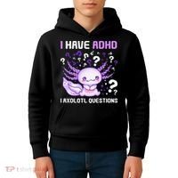 Adhd Awareness I Axolotol Questions Kids Hoodie thumb 4