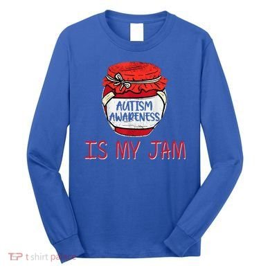 Autism Awareness Is My Jam Long Sleeve Shirt