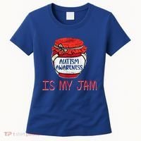 Autism Awareness Is My Jam Women's T-Shirt thumb 0