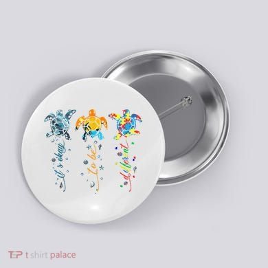Autism Awareness It's Ok To Be Different Sea Turtle Planet Button