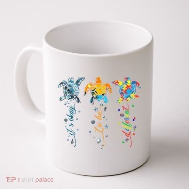 Autism Awareness It's Ok To Be Different Sea Turtle Planet Coffee Mug
