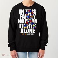 Autism Awareness In This Family Nobody Fights Alone Ribbon Women's Sweatshirt thumb 0