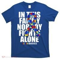 Autism Awareness In This Family Nobody Fights Alone Ribbon T-Shirt thumb 0