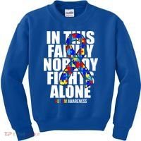 Autism Awareness In This Family Nobody Fights Alone Ribbon Kids Sweatshirt thumb 0