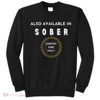 Also Available In Sober Funny Adult Drinking Humor Sweatshirt thumb 0