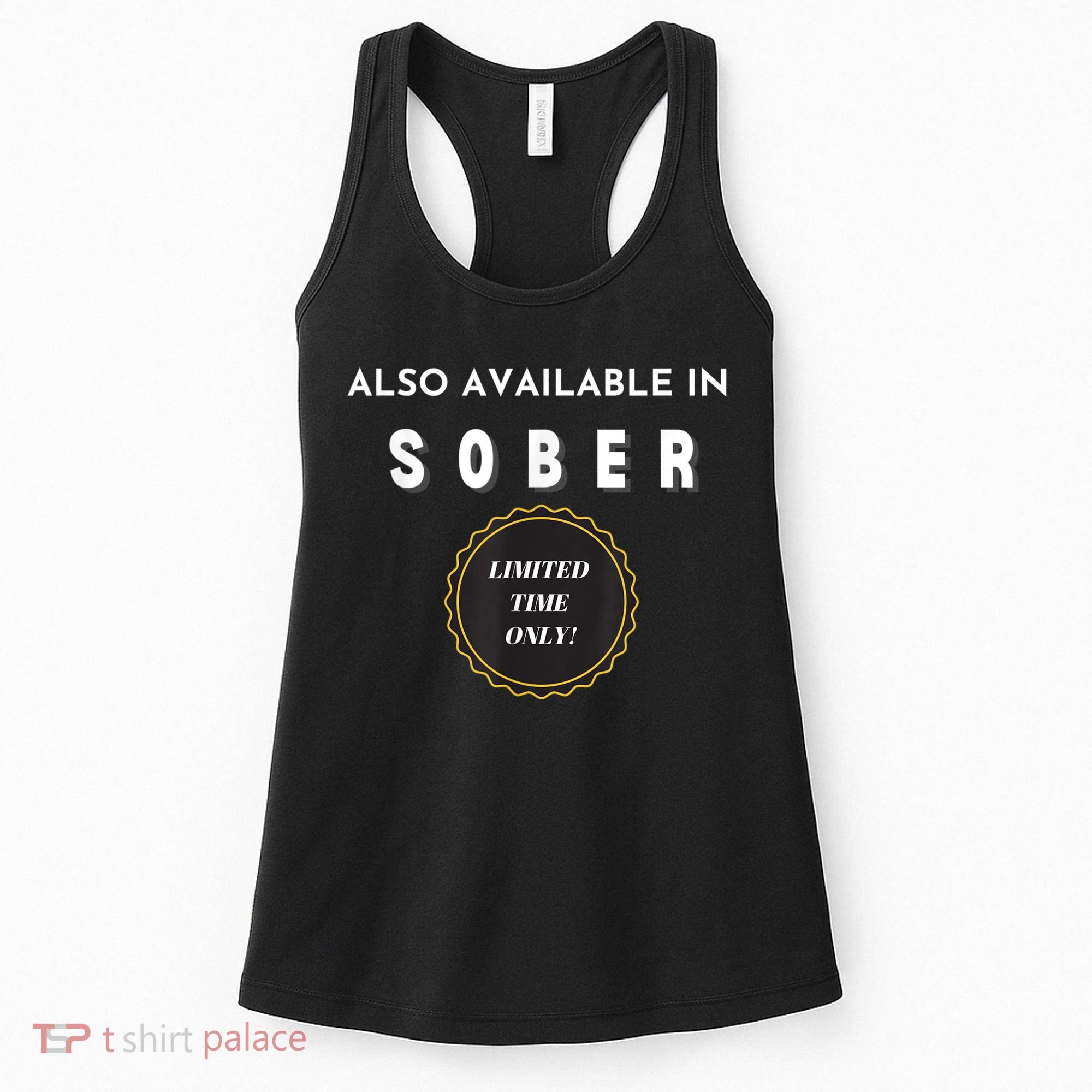 Also Available In Sober Funny Adult Drinking Humor Women's Tank Top