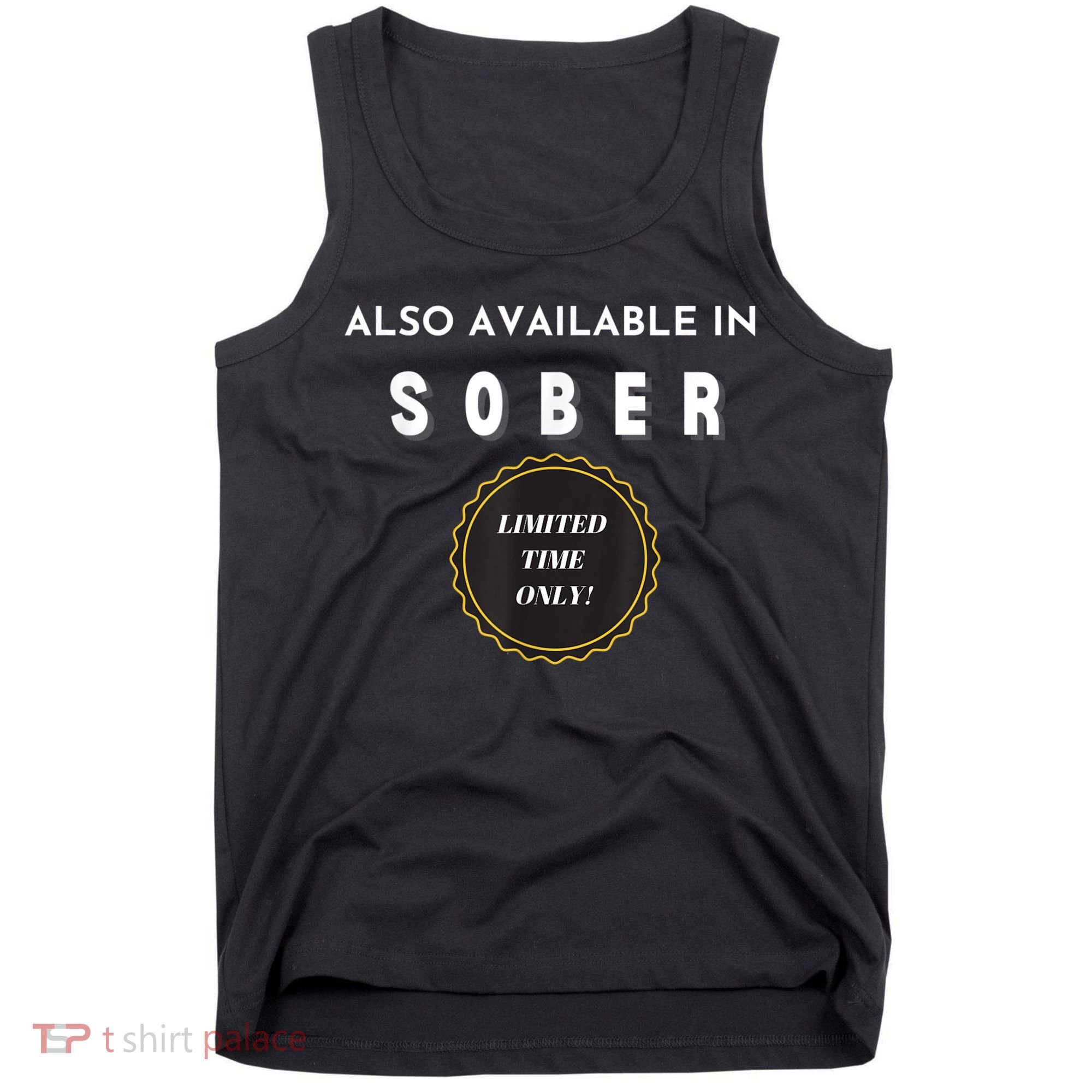 Also Available In Sober Funny Adult Drinking Humor Tank Top