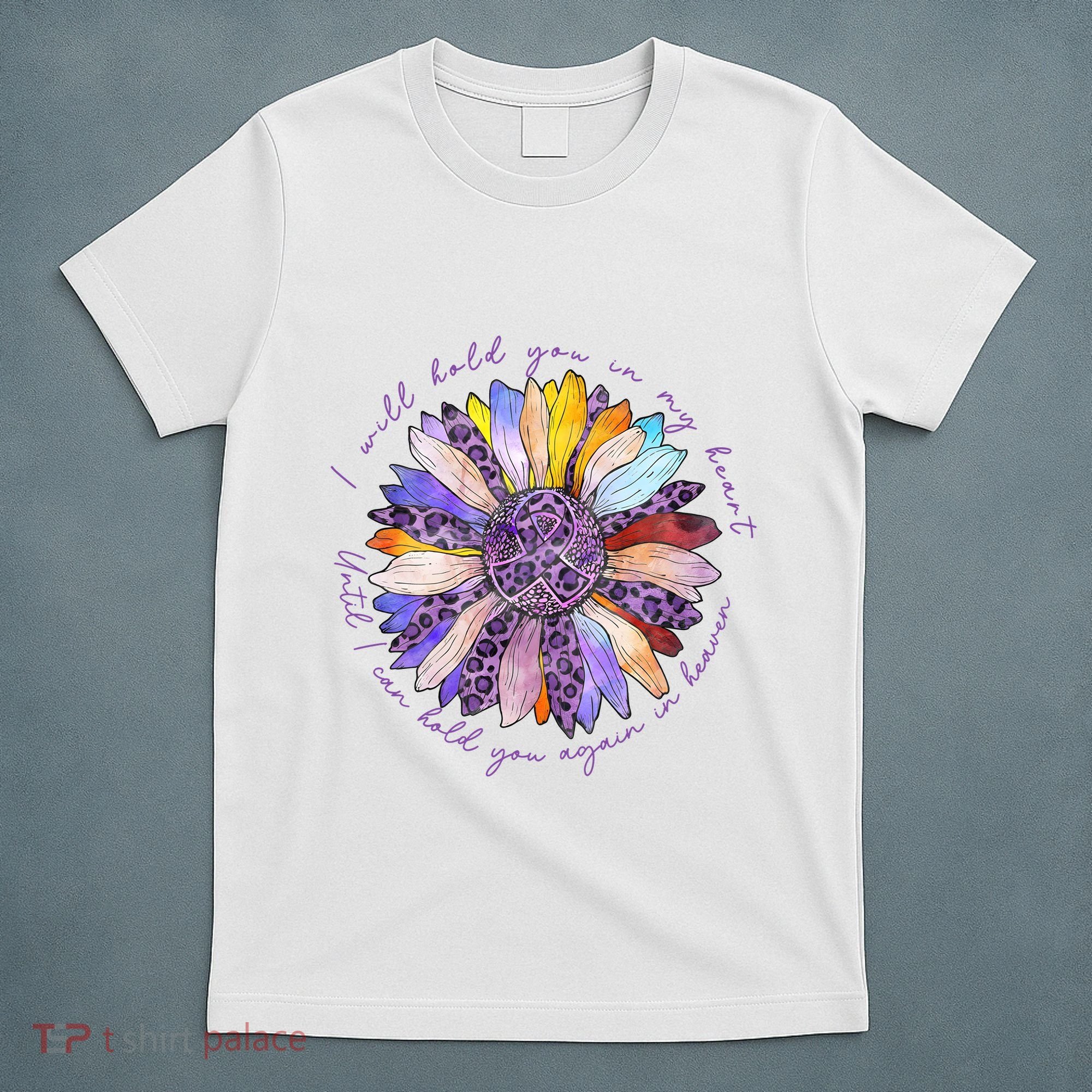 Alzheimers Awareness I Will Hold You In My Heart T-Shirt