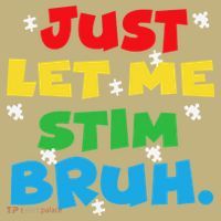 Autism Awareness Just Let Me Stim Bruh Autism Women Mousepad thumb 1
