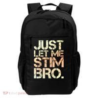 Autism Awareness Just Let Me Stim Bro Cute Gift Backpack thumb 0