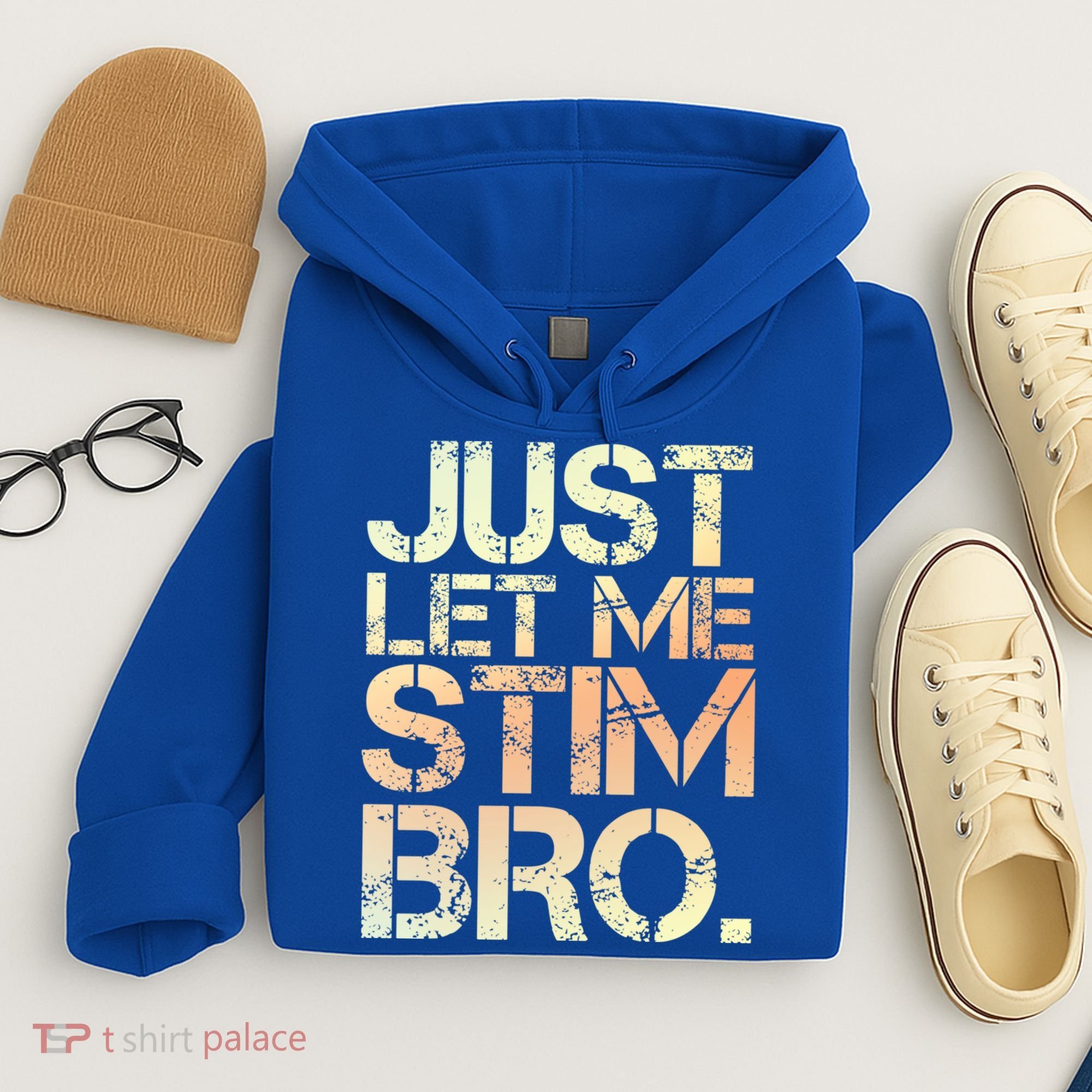 Autism Awareness Just Let Me Stim Bro Cute Gift Hoodie