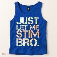 Autism Awareness Just Let Me Stim Bro Cute Gift Tank Top thumb 2